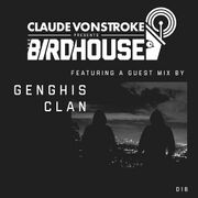 2015-12-28 - Claude VonStroke, Genghis Clan - The Birdhous …