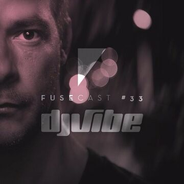 2015-12-28 - DJ Vibe - Fusecast 33.jpg