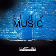 2016-01-13 - Heavy Pins - Nu Deep Music Guest Mix 018