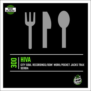 2016-01-17 - Hiva - House Saladcast 300.jpg