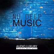 2016-01-23 - Audio Luxury - Nu Deep Music Guest Mix 019