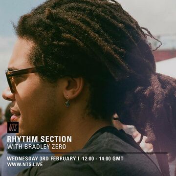 2016-02-03 - Bradley Zero - Rhythm Section, NTS Radio.jpg