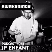 2016-02-04 - JP Enfant - Awakenings Podcast 055