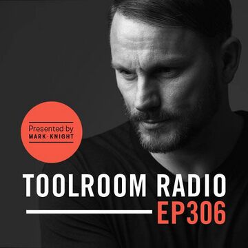 2016-02-04 - Mark Knight, Mihai Popoviciu - Toolroom Radio 306.jpg