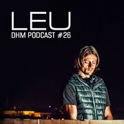 2016-02-20 - Leu - DHM Podcast 26