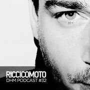 2016-02-26 - Riccicomoto - DHM Podcast 32