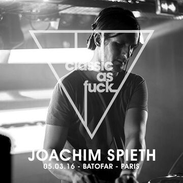 2016-03-05 - Joachim Spieth @ Classic As Fuck, Batofar.jpg