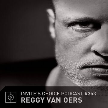 2016-03-12 - Reggy van Oers - Invite's Choice Podcast 353.jpg