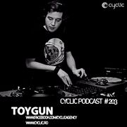 2016-03-17 - Toygun - Cyclic Podcast 203