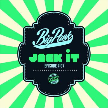 2016-03-30 - Big Pack - Jack It 07 (Promo Mix).jpg