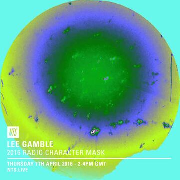 2016-04-07 - Lee Gamble - NTS Radio.jpg