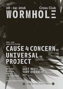 2016-04-08 - Cause 4 Concern @ Wormhole, Cross Club, Prague