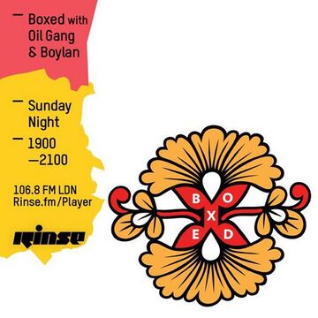 2016-04-10 - Oil Gang, Boylan - Boxed, Rinse FM.jpg