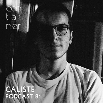 2016-04-16 - Caliste - Container Podcast 81.jpg