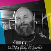 2016-04-17 - Prosumer - DLT Mix 005