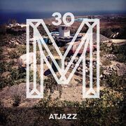 2016-04-21 - Atjazz - Monologues (M30)