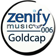 2016-04-26 - Goldcap - Zenify Music 006