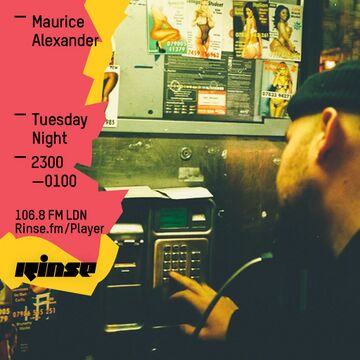 2016-04-26 - Maurice Alexander - Rinse FM.jpg