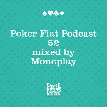 2016-05-03 - Monoplay - Poker Flat Podcast 52.jpg
