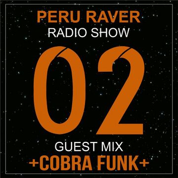 2016-05-03 - Peru Raver, Cobra Funk - Peru Raver Radio Show 02.jpg