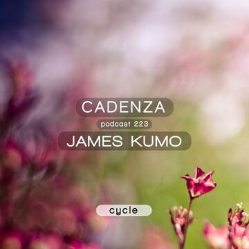 2016-06-01 - James Kumo - Cadenza Podcast 223 - Cycle.jpg