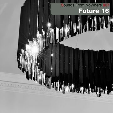 2016-06-20 - Future 16 - Sounds From NoWhere Podcast 007.jpg