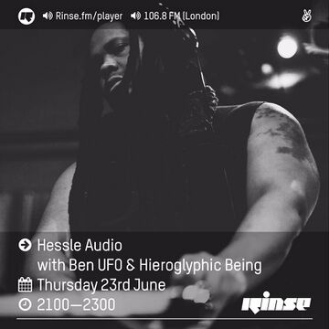 2016-06-23 - Ben UFO, Hieroglyphic Being - Hessle Audio, Rinse FM.jpg