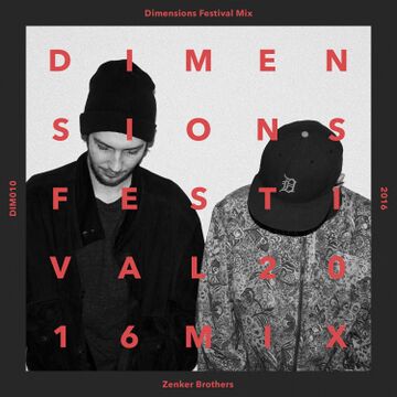 2016-06-24 - Zenker Brothers - Dimensions 2016 Mix 10.jpg