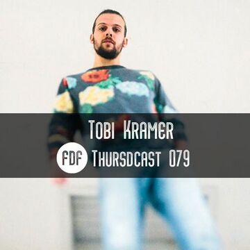 2016-06-30 - Tobi Kramer - FDF - Thursdcast 079.jpg