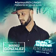 2016-07-01 - Kellie Allen, Manu Gonzalez - Tribal Sessions …