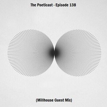 2016-07-11 - Millhouse - The Poeticast (Episode 138).jpg