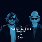 2016-07-14 - Pachanga Boys @ Mosaic, Destino, Ibiza
