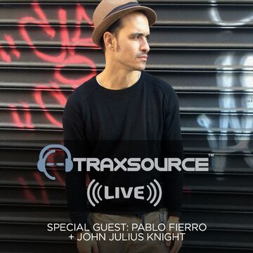 2016-07-22 - John Julius Knight, Pablo Fierro - Traxsource LIVE! 76.jpg