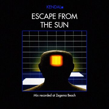 2016-08-01 - Kendal - Escape From The Sun (Promo Mix).jpg