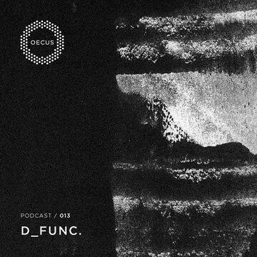2016-08-10 - d func. - OECUS Podcast 013.jpg