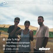 2016-08-11 - Massacooramaan - Fade To Mind, Rinse FM