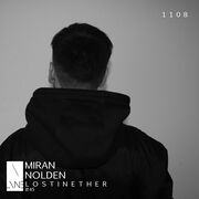 2016-08-11 - Miran Nolden - Lost In Ether Podcast 45