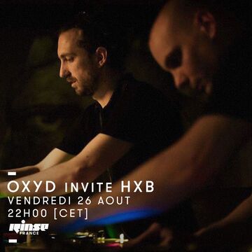 2016-08-26 - Oxyd, HXB - Rinse FM France.jpg