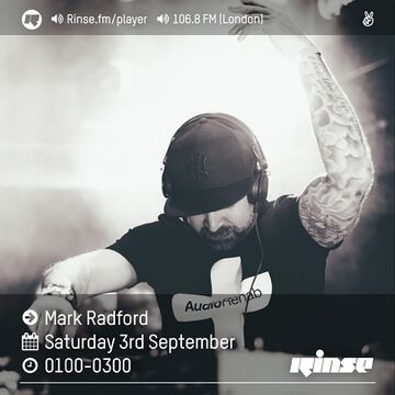 2016-09-03 - Mark Radford - Rinse FM.jpg