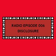 2016-08-22 - Disclosure @ Circoloco, DC10, Ibiza (Circoloc …