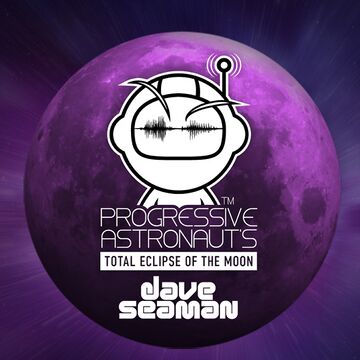 2016-09-16 - Dave Seaman - Progressive Astronaut Podcast 004.jpg