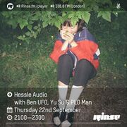 2016-09-22 - Ben UFO, Yu Su, PLO Man - Hessle Audio, Rinse FM