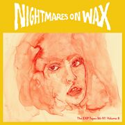 2016-09 - Nightmares On Wax - The EXP Tapes 86-97 (Volume 8)
