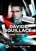 2016-10-15 - Davide Squillace @ Juice, Setai Club, Bergamo …