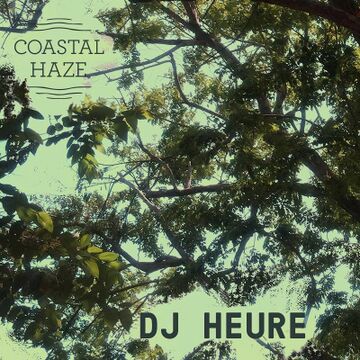 2016-10-25 - DJ Heure - Coastal Cast.jpg
