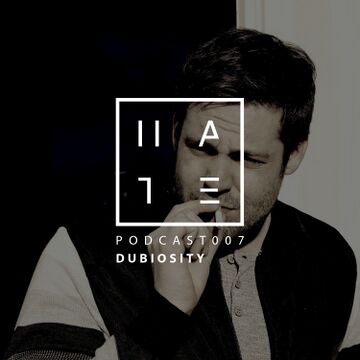 2016-11-21 - Dubiosity - HATE Podcast 007.jpg