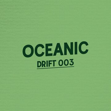 2016-11-22 - Oceanic - Drift Podcast 003.jpg
