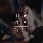 2016-11-28 - Lag - HATE Podcast 008