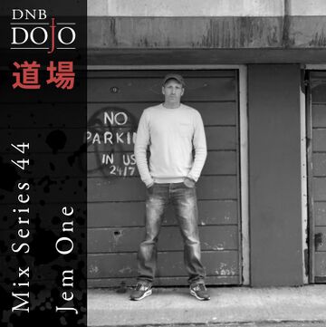 2016-12-07 - Jem One - DNB Dojo Mix Series 44.jpg