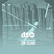 2016-12-12 - Low Island - Chilled Transmission